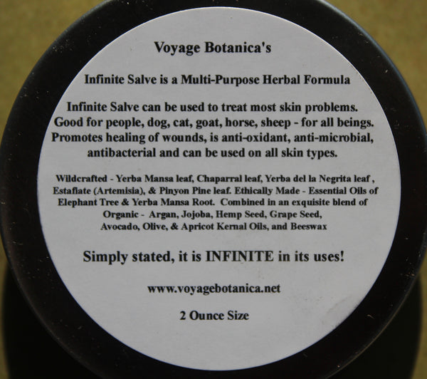 Voyage Botanica's - INFINITE SALVE - An Amazing Multi-Purpose Healing Formula - 2 ounce size