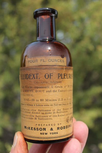 Old Apothecary Bottle  - Circa 1900 to 1920- FLUID EXTRACT OF PLEURISY - Mckesson & Robbins - New York - Fine Condition - 2 Labels - - Please No Discount Codes On This Listing