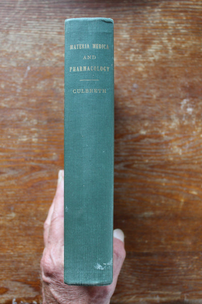 Materia Medica and Pharmacology 1927 Culbreth Hardcover - EXCELLENT REFERENCE