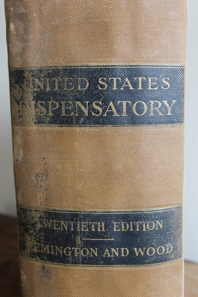 Dispensatory of the United States Remington & Wood  20th Ed. 1918 Cloth Bound Illus - An Inexpensive and Usable Copy!