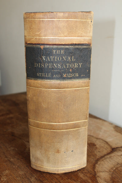 The National Dispensatory • Alfred Stillé & John Maisch •1880 -  Over 1600 pages of Mostly Botanical Medicine!