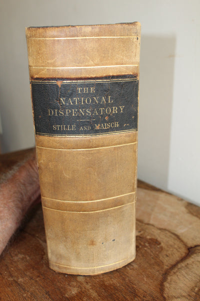 The National Dispensatory • Alfred Stillé & John Maisch •1880 -  Over 1600 pages of Mostly Botanical Medicine!