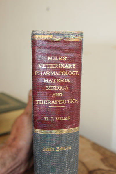 Veterinary Pharmacology Materia Medica Therapeutics. H J Milk. 1949. 6th Ed.
