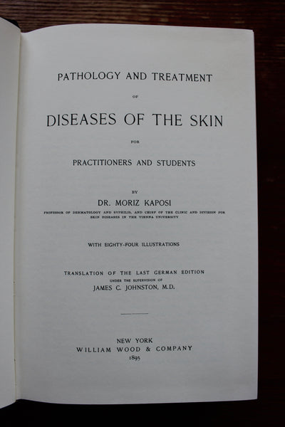 The Classics of Medicine Library "Diseases of the Skin" Moriz Kaposi Leather Bound Reprint of 1895 Classic Work