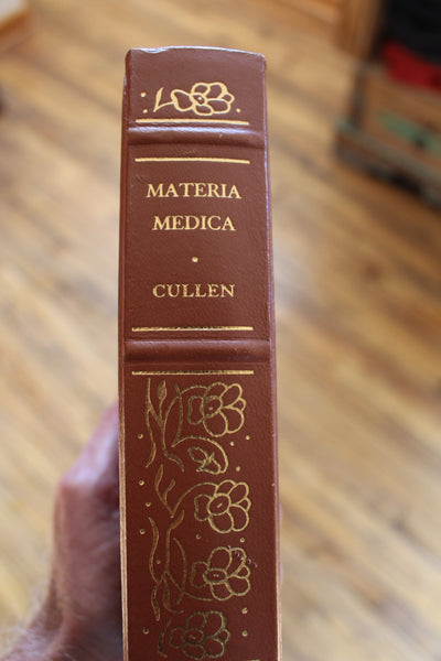 Classics of Medicine Library:  Materia Medica - William Cullen M.D., 1773 Leather Bound Reprint