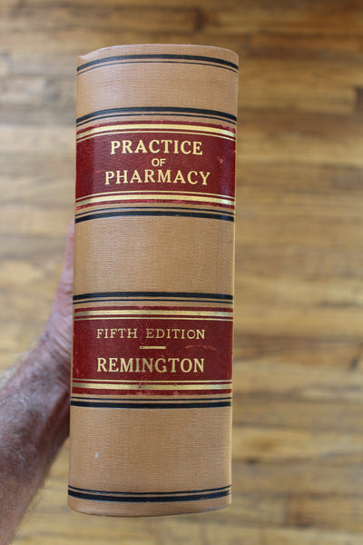 Practice of Pharmacy 5th Edition 1907 Joseph P Remington Illustrated Book RARE - THE Foundation of ALL Herbal Medicine Pharmacy started with this book!
