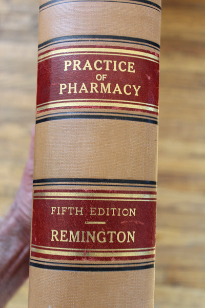 Practice of Pharmacy 5th Edition 1907 Joseph P Remington Illustrated Book RARE - THE Foundation of ALL Herbal Medicine Pharmacy started with this book!