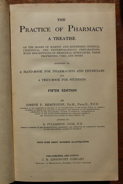 Practice of Pharmacy 5th Edition 1907 Joseph P Remington Illustrated Book RARE - THE Foundation of ALL Herbal Medicine Pharmacy started with this book!