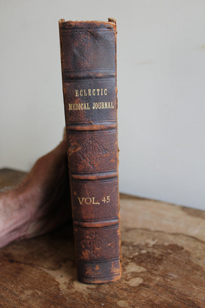 Eclectic Medical Journal Volume 45. 1885 Original Publication - Rare