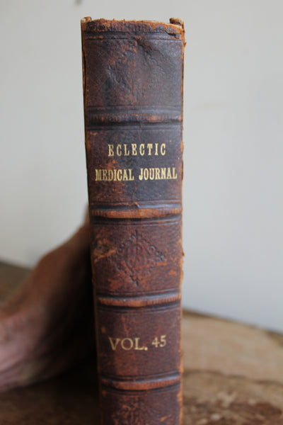 Eclectic Medical Journal Volume 45. 1885 Original Publication - Rare