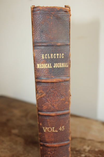 Eclectic Medical Journal Volume 45. 1885 Original Publication - Rare
