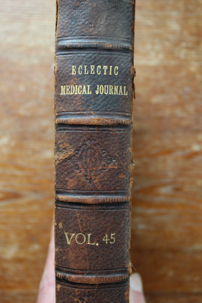 Eclectic Medical Journal Volume 45. 1885 Original Publication - Rare