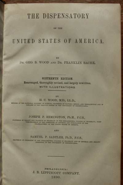 1890 THE DISPENSATORY Of The United States - 16th Edition - Wood & Bache - Hardcover VOLUME 1