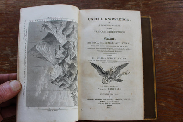 1825 - Useful Knowledge: or a familiar account of the various productions of Nature, Mineral, Vegetable, and Animal, which are chiefly employed for the use of Man: 4th Ed., 3 Vols