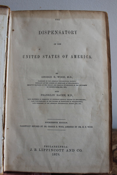 1879 The Dispensatory of the United States by Wood & Bache 14th Edition