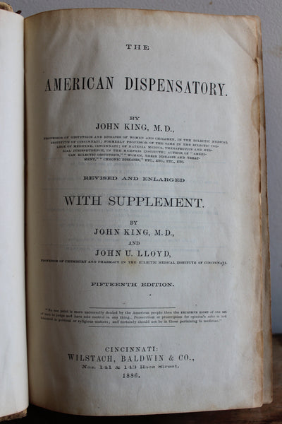 The American Dispensatory [Fifteenth Edition] King & Lloyd 1886  A CORNERSTONE Of Modern Botanical Medicine