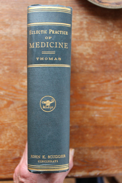 Eclectic Practice of Medicine, Rolla L. Thomas, 3rd edition (1920 hardcover) Another RARE Eclectic Medicine Book!