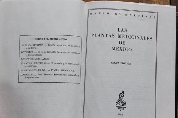Ethnobotany Las Plantas Medicinales de Mexico Martinez RARE An Excellent Work On Medicine Plants!