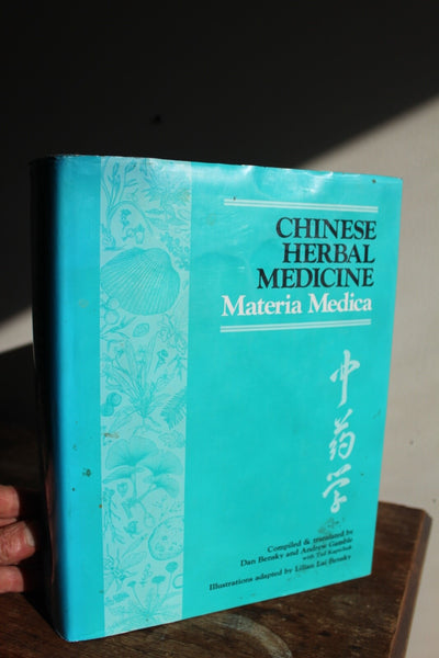 Ethnobotany CHINESE HERBAL MEDICINE MATERIA MEDICA By Bensky