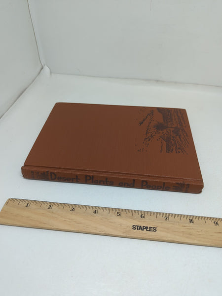 Desert Plants and People by Sam Hicks 1966 First Edition Hard Cover Dust Jacket