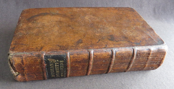 DOMESTIC MEDICINE ~1774~ PREVENTION & CURE DISEASES Dispensatory BUCHAN
