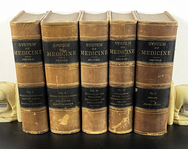 1885 1886 System of Medicine, Pepper, 1st, Complete 5 Vol Leather Bound Book Set VERY RARE AS A SET THIS NICE!
