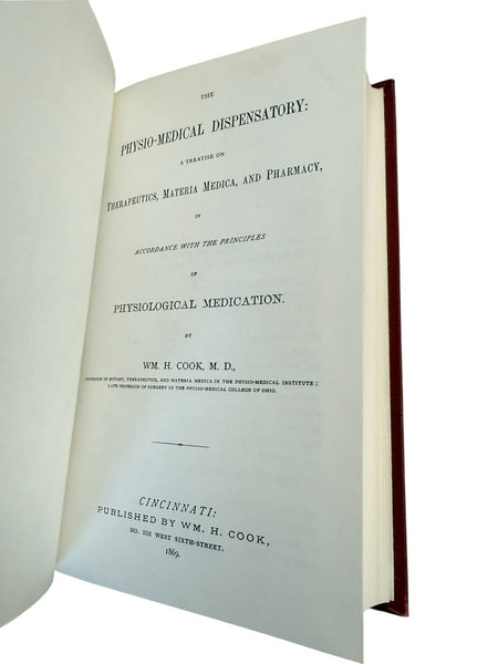 Physio-Medical Dispensatory W.H. Cook 1985 Facsimile 1869 Herbalism FINE - IMPORTANT ECLECTIC WORK