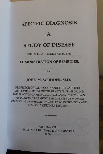 FUND RAISER - Specific Diagnosis by John M. Scudder – Eclectic Medical Publications – 1994 3rd  - Important Work