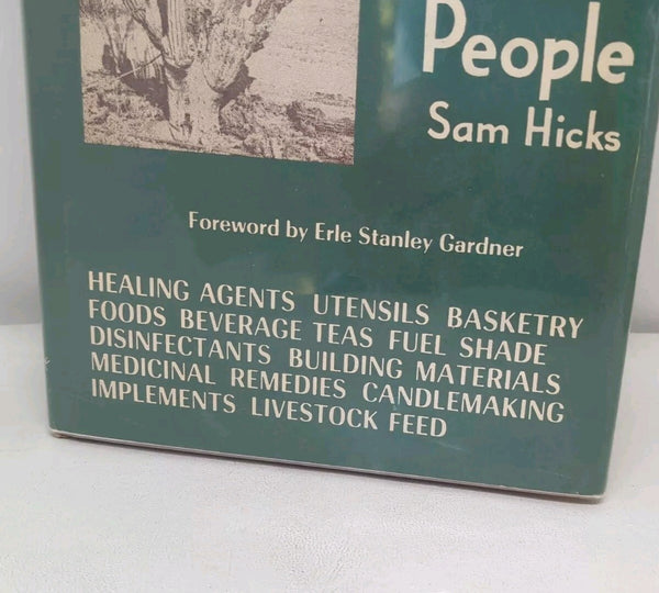 Desert Plants and People by Sam Hicks 1966 First Edition Hard Cover Dust Jacket