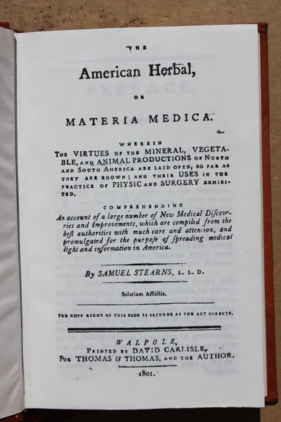 FUND RAISER - THE AMERICAN HERBAL Or Material Medica - SAMUEL STERNS - 1801 - Modern Reprint