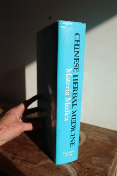 Ethnobotany CHINESE HERBAL MEDICINE MATERIA MEDICA By Bensky