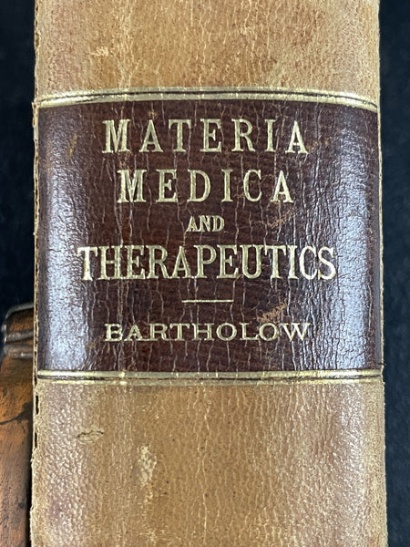 1897 Materia Medica Bartholow, Leather Bound Medicine & Remedies, Cannabis Opium, An Excellent Reference for Plant Medicine
