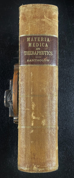 1897 Materia Medica Bartholow, Leather Bound Medicine & Remedies, Cannabis Opium, An Excellent Reference for Plant Medicine