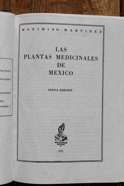 Ethnobotany Las Plantas Medicinales de Mexico Martinez RARE An Excellent Work On Medicine Plants!