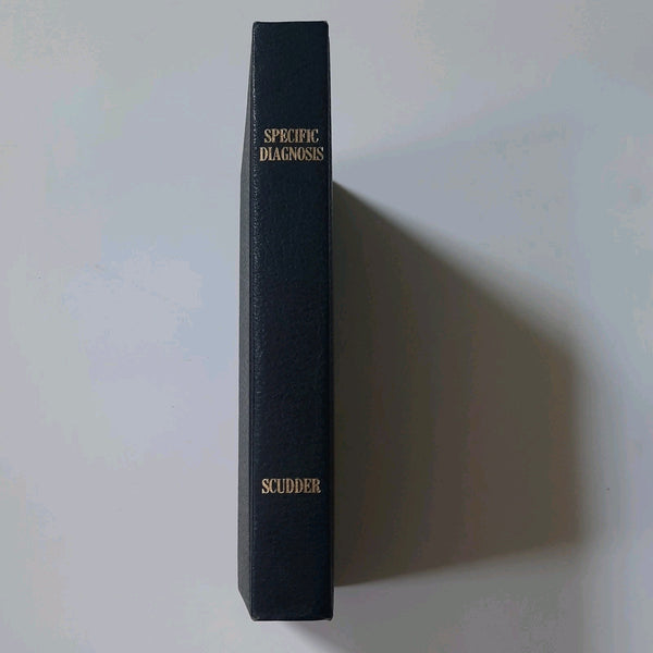 Specific Diagnosis by John M. Scudder – Eclectic Medical Publications – 1994 3rd