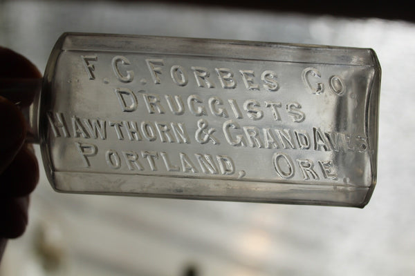 Medicine Pharmacy Bottle F.C. FORBES CO. DRUGGISTS PORTLAND, ORE. Fine Cond.
