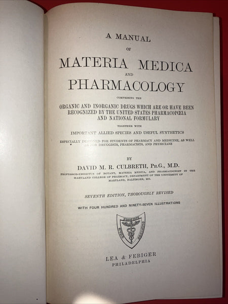 Materia Medica and Pharmacology 1927 Culbreth Hardcover - EXCELLENT REFERENCE