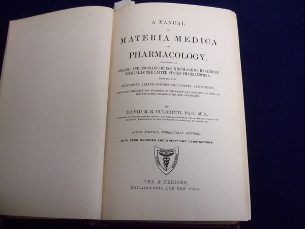 1917 MATERIA MEDICA AND PHARMACOLOGY BOOK MANUAL 6TH EDN - CULBRETH   Hardcover - EXCELLENT REFERENCE