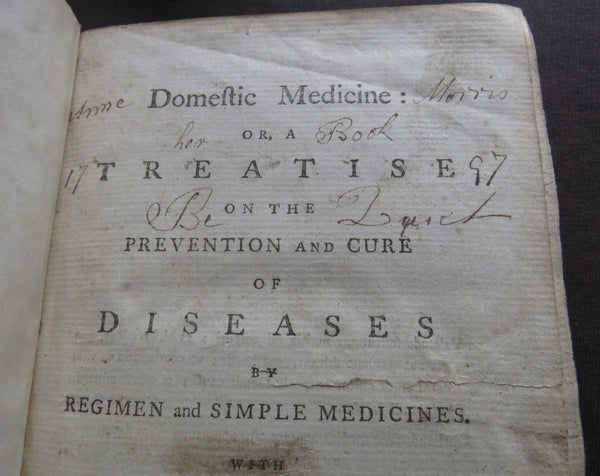 DOMESTIC MEDICINE ~1774~ PREVENTION & CURE DISEASES Dispensatory BUCHAN