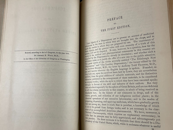 The Dispensatory of the United States of America; George B. Wood and Franklin Bache; J. B. Lippincott, Philadelphia; 1882; 14th edition; 1879 pages. BEAUTIFUL COPY!