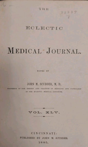 Eclectic Medical Journal Volume 45. 1885 Original Publication - Rare