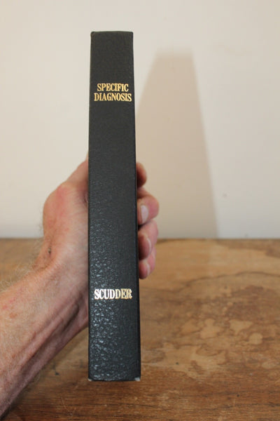 FUND RAISER - Specific Diagnosis by John M. Scudder – Eclectic Medical Publications – 1994 3rd  - Important Work