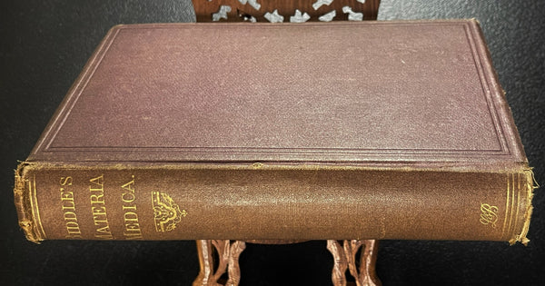 1876 Materia Medica, Biddle, Medicinal Plants, Poison Antidotes, etc. - Very Good Condition of Scarce Work