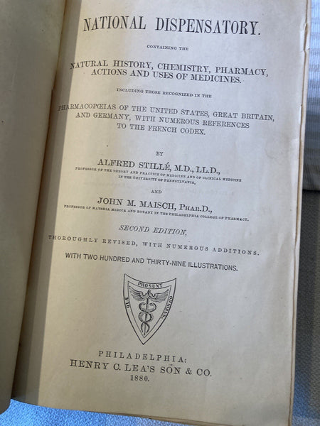 The National Dispensatory • Alfred Stillé & John Maisch •1880 -  Over 1600 pages of Mostly Botanical Medicine!