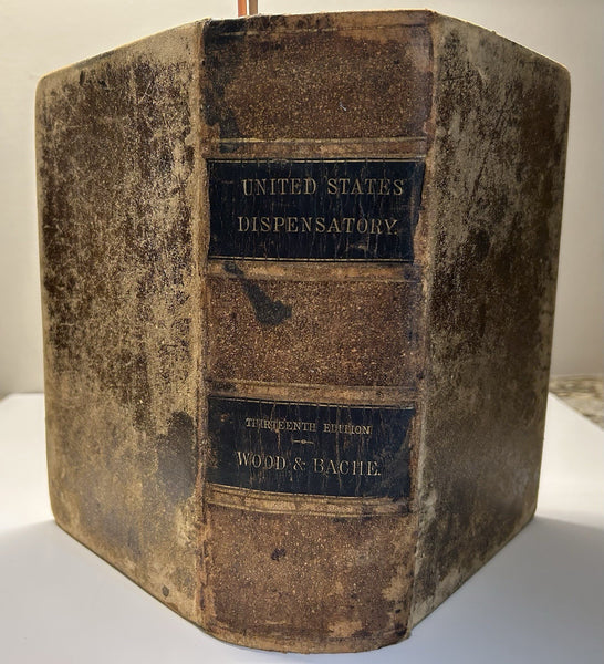 Dispensatory of the United States Wood & Bache 13th Ed. 1872 Leather Bound Illus - An Inexpensive and Usable copy!