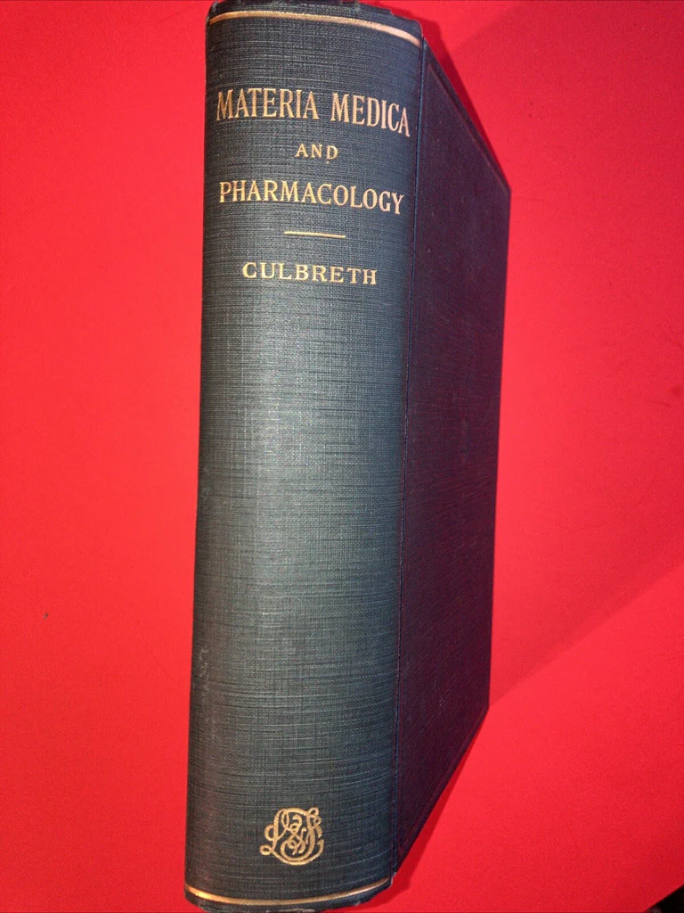SPECIAL FUND RAISER - Materia Medica and Pharmacology 1927 Culbreth Hardcover