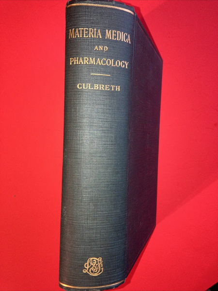 SPECIAL FUND RAISER - Materia Medica and Pharmacology 1927 Culbreth Hardcover