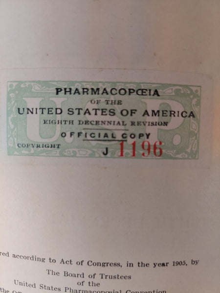 Pharmacopeia of the United States Eighth Decennial Revision, 1907 Official Remedies - Very Good